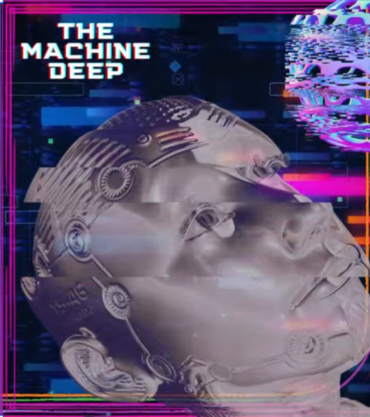 THE MACHINE DEEP